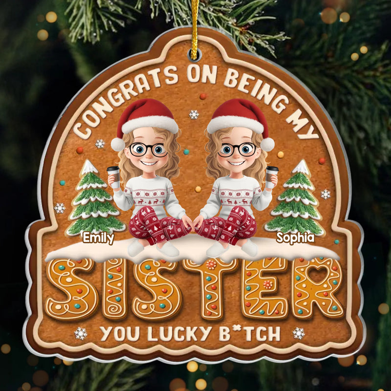 Custom Acrylic Ornament - Personalized Best Friend Christmas Birthday Gifts For Women, Besties, Sisters, BFF - More Than Sisters, We’re Each Other’s Alibi