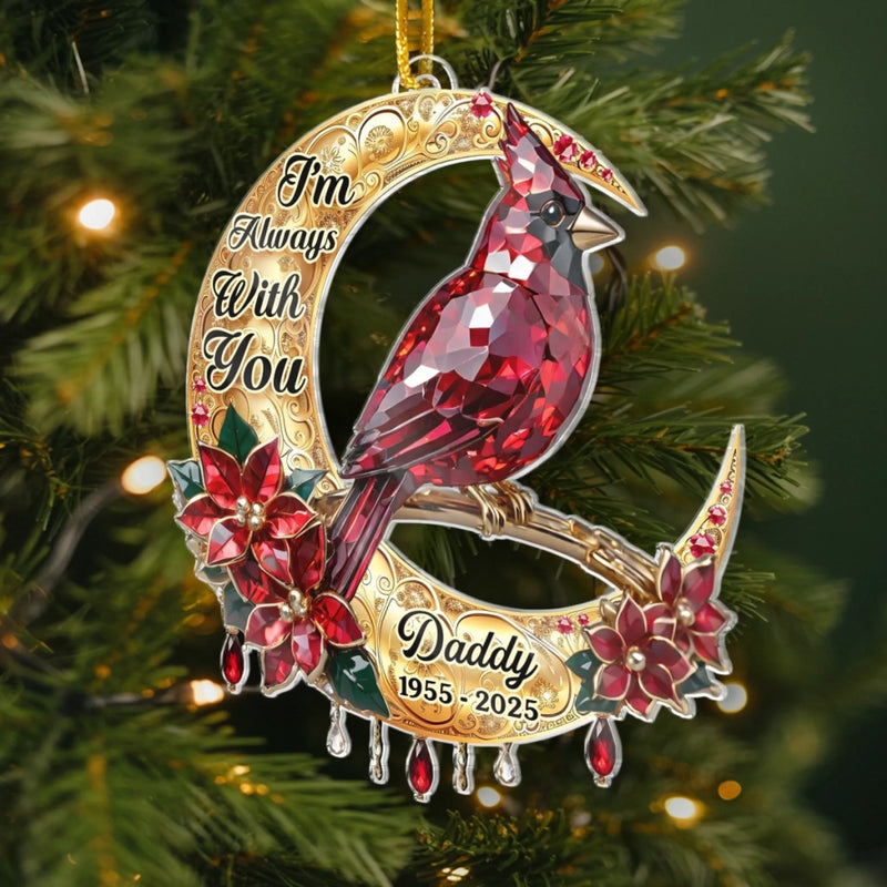 Custom Cardinal Acrylic Ornament - Personalized Christmas Memorial Sympathy Gifts For Loss Of Mom, Dad - Always In My Heart Forever Near