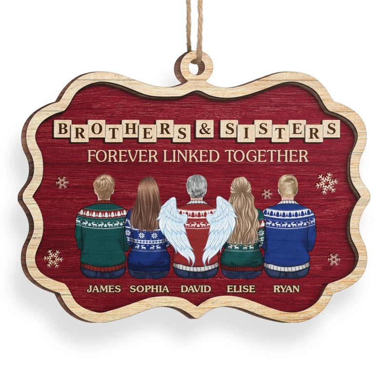 Custom Wood Ornament - Personalized Christmas Birthday Gifts For Brother, Sister - Forever Linked By Love