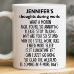 Custom Name Funny Work Thoughts Gifts for Coworkers - Personalized Mugs