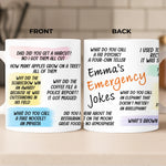Custom Name Emergency Joke Gifts for Joke Lovers - Personalized Mugs