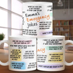 Custom Name Emergency Joke Gifts for Joke Lovers - Personalized Mugs