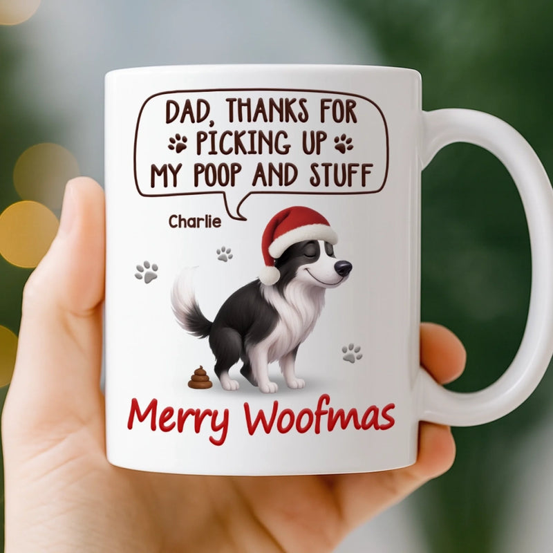Custom Mug - Personalized Christmas Birthday Gifts For Dog Lovers, Dog Dad And Mom - Just Doing My Doodie