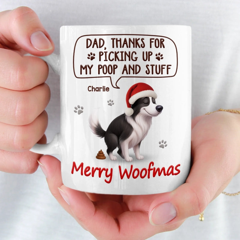 Custom Mug - Personalized Christmas Birthday Gifts For Dog Lovers, Dog Dad And Mom - Just Doing My Doodie