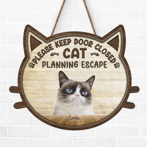 Custom Photo Cat Planning Escape - Dog & Cat Personalized Custom Home Decor Wood Sign - House Warming Gift For Pet Owners, Pet Lovers