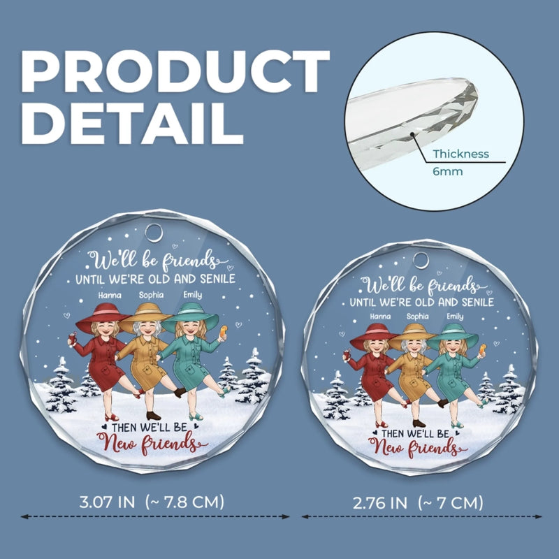 Custom Circle Glass Ornament - Personalized Best Friend Christmas Birthday Gifts For Women, Besties, Sisters, BFF - Still Laughing After All These Years
