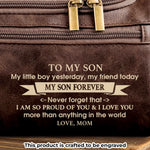 Custom Engraved Leather Toiletry Bag - Personalized Birthday Gifts For Son - You Are My Pride