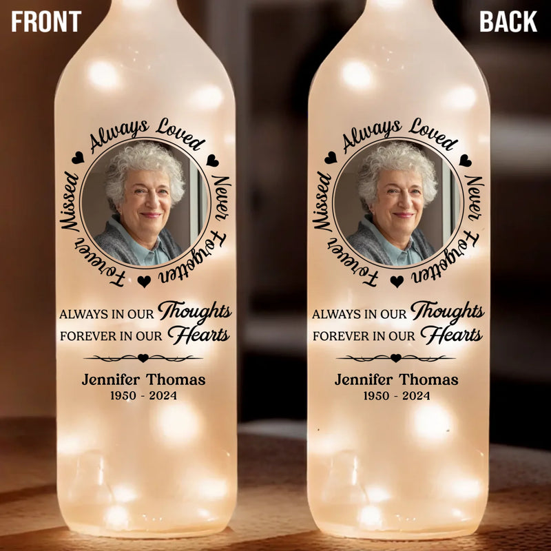 Custom Photo You Are Always Loved And Never Forgotten - Memorial Personalized Custom Bottle Lamp - Sympathy Gift For Family Members