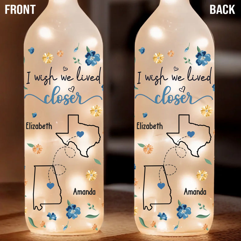 Wish You Were Here - Bestie Personalized Custom Bottle Lamp - Gift For Best Friends, BFF, Sisters