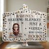 Custom Snuggle Blanket, Hoodie Blanket - Personalized Christmas Bookish Gifts For Book Lovers, Bookworms, Readers - For The Girl Who Lives Between Pages