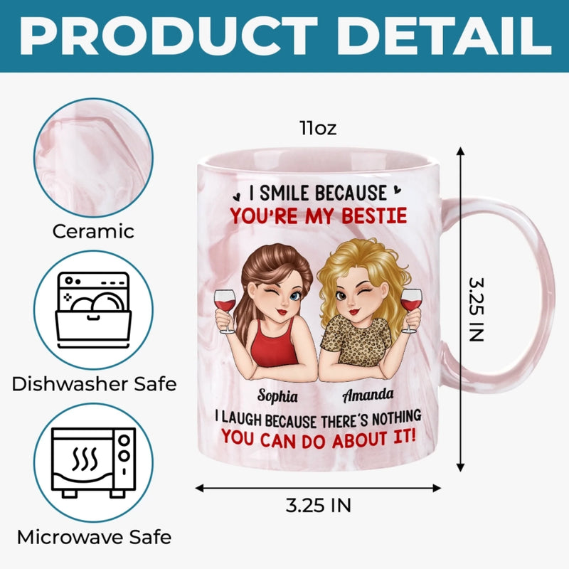 Custom 11oz Pink Marble Mug - Personalized Best Friend Birthday Gifts For Women, Besties, Sisters, BFF - I Smile Because You Are My Bestie