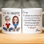 Custom Mug - Personalized Birthday Gifts For Mom, Dad, Son, Daughter - Proud Of You Every Day