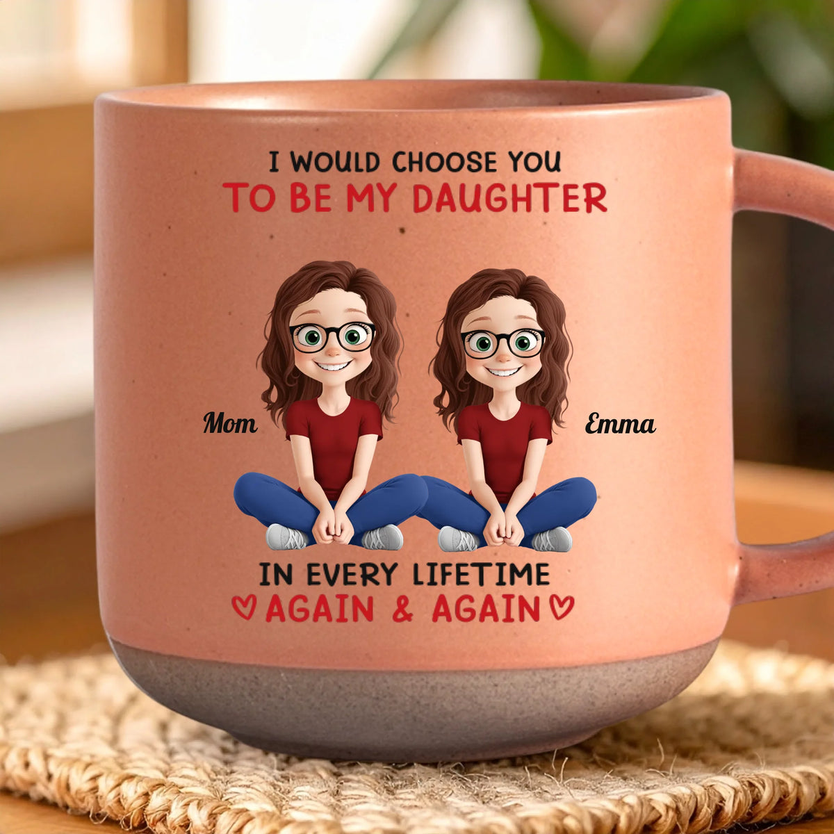 Custom Printed Pottery Mug - Personalized Birthday Gifts For Mom, Dad, Daughter -You Make My Heart Bloom