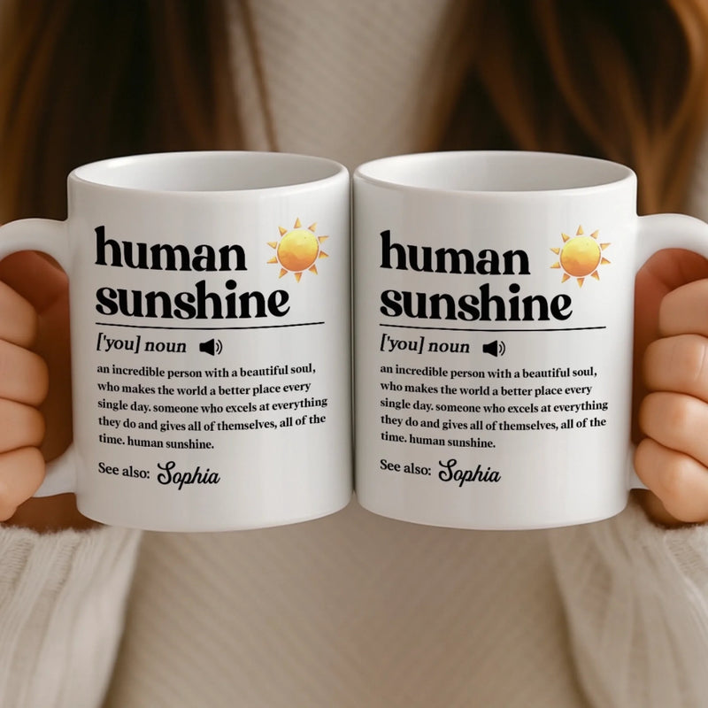 Custom Mug - Personalized Birthday Gifts For Coworker, Work Bestie - Human Sunshine