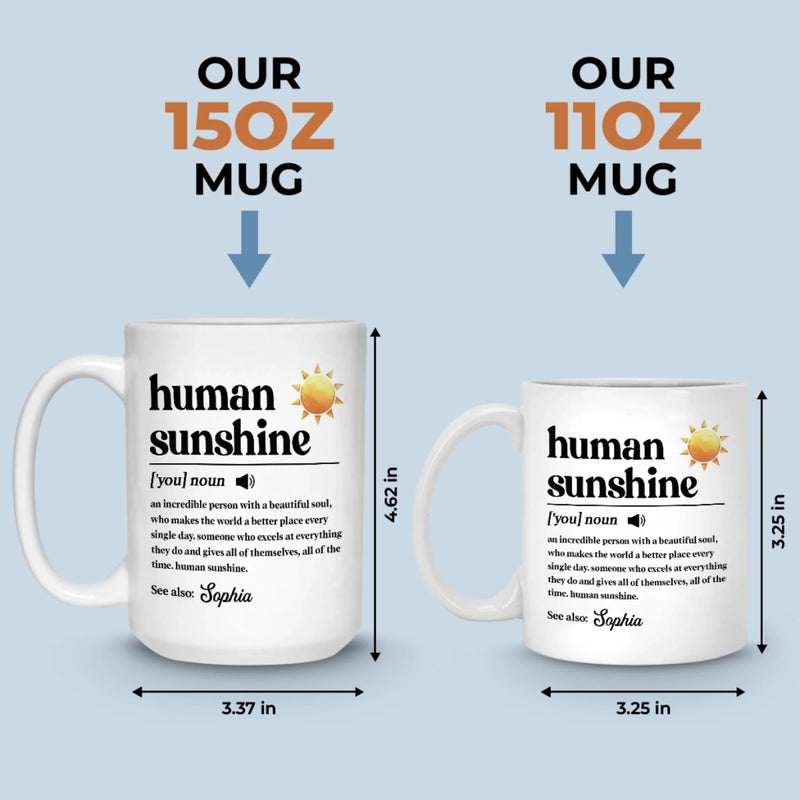 Custom Mug - Personalized Birthday Gifts For Coworker, Work Bestie - Human Sunshine