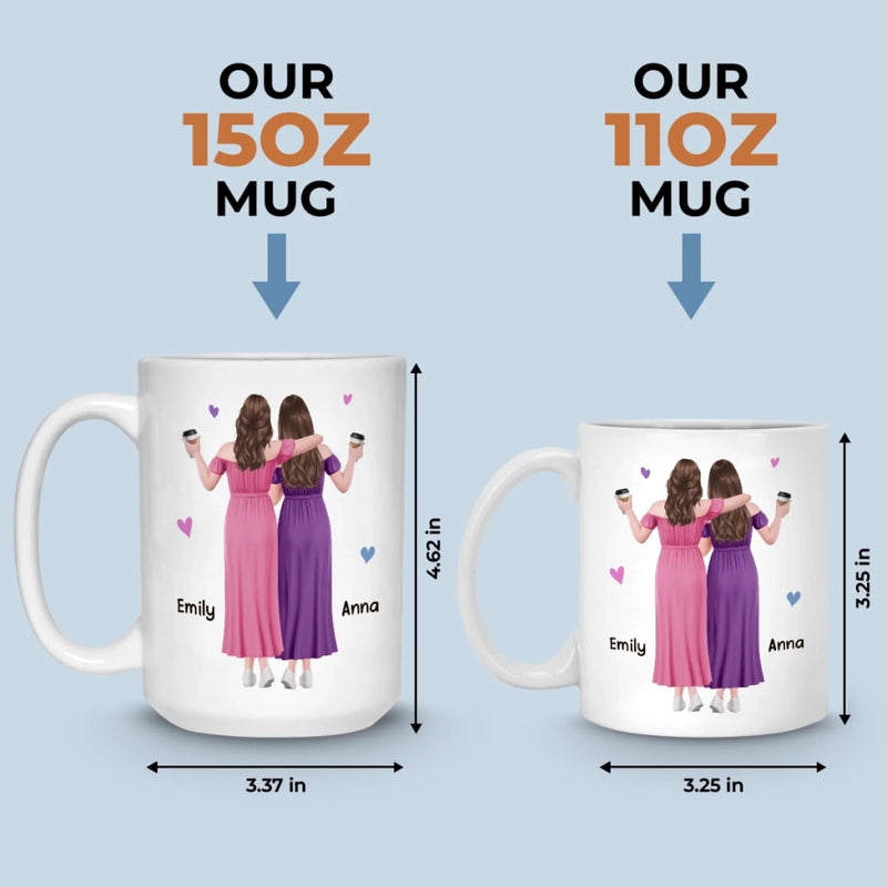 Custom Mug - Personalized Best Friend Birthday Gifts For Women, Besties, Sisters, BFF - Besties Make Life Shine Bright