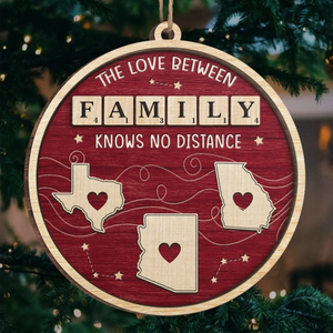 Custom Long Distance Wood Ornament - New Arrival, Personalized Christmas Birthday Gifts For Mom, Dad, Brother, Sister, Kids - Hearts Across States, Bound By Love AMZ2