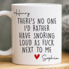 Custom Mug - Personalized Anniversary Wedding Gifts For Husband And Wife, Him And Her - Love You Even When You Snore
