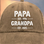 Custom Dad to Grandpa Gifts With Est. Years - Personalized Washed Baseball Cap