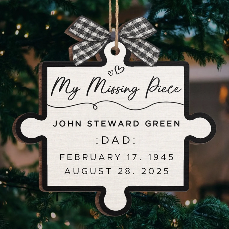 Custom Wood Ornament - Personalized Christmas Memorial Sympathy Gifts For Loss Of Mom, Dad - Our Missing Piece