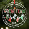 Custom Circle Glass Ornament - Personalized Christmas Birthday Gifts For Coworker, Work Bestie - Together We Make A Great Team