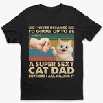 Custom Funny Sexy Cat Dad Gifts for Men - Personalized Apparel