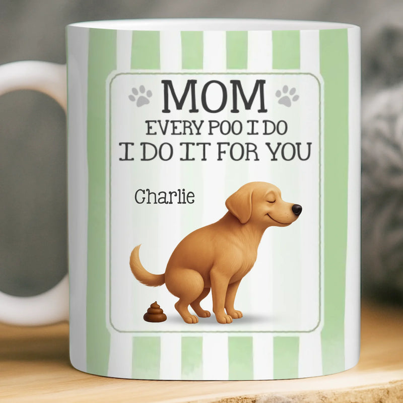 Custom Mug - Personalized Birthday Gifts For Dog Lovers, Dog Dad And Mom - The Poop Prince Strikes Again