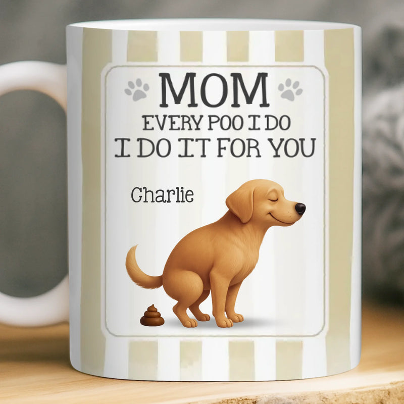 Custom Mug - Personalized Birthday Gifts For Dog Lovers, Dog Dad And Mom - The Poop Prince Strikes Again