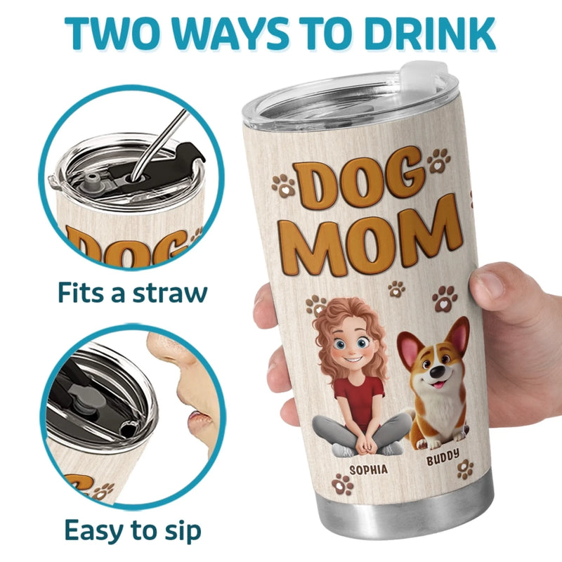 Custom Tumbler - Personalized Birthday Gifts For Dog Cat Lovers, Dog Dad And Mom, Cat Owners - Living My Best Dog Mom Life