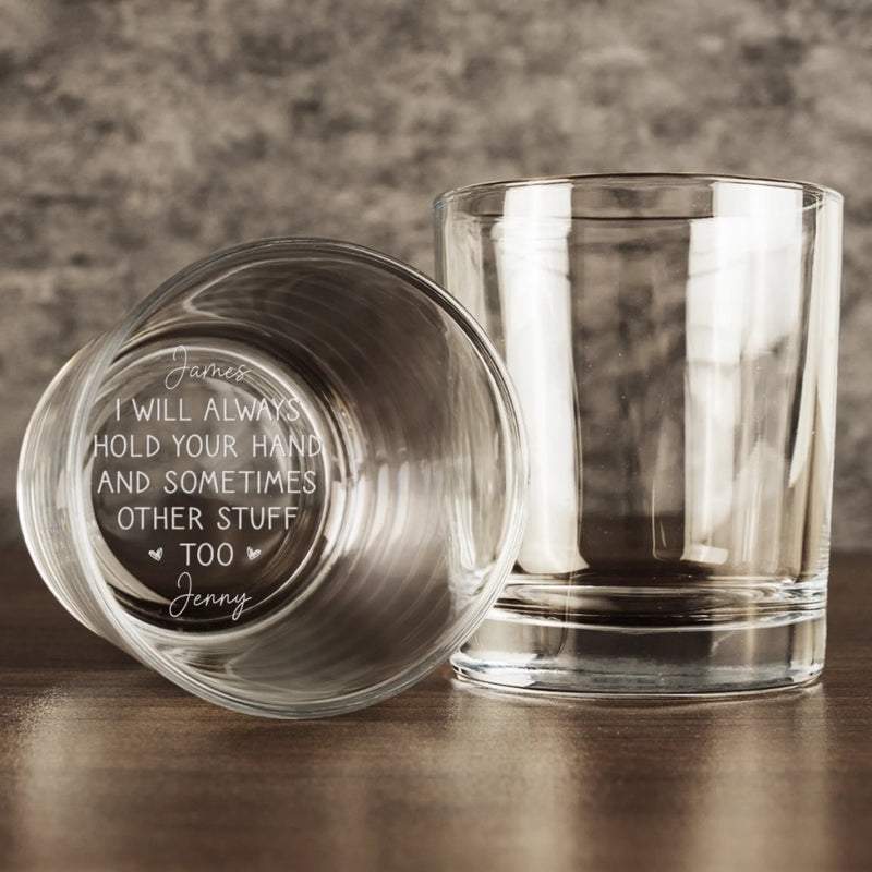 Custom Whiskey Glass - Personalized Anniversary Wedding Gifts For Husband And Wife, Him And Her, Wine, Bourbon, Whiskey Lovers - You Will Always Have Me