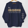 Custom Unisex Sweatshirt, Hoodie With Design On Sleeve - Personalized Birthday Gifts For Mom, Grandma - Loved And Cherished