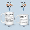 Custom Mug - Personalized Birthday Gifts For Dog Lovers, Dog Dad And Mom - Certified Dog Dad Life