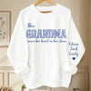 Custom Unisex Sweatshirt, Hoodie With Design On Sleeve - Personalized Birthday Gifts For Mom, Grandma - Unconditionally Loved