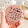 Custom Compact Mirror - Personalized Birthday Gifts For Daughter - Always My Little Girl