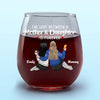 The Love Between A Mother And Daughter Is Forever - Family Personalized Custom Wine Glass - Gift For Mom, Daughter