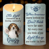 Custom Photo A Pet Is Never Truly Forgotten Until It Is No Longer Remembered - Memorial Personalized Custom LED Candle - Sympathy Gift, Christmas Gift For Pet Owners, Pet Lovers