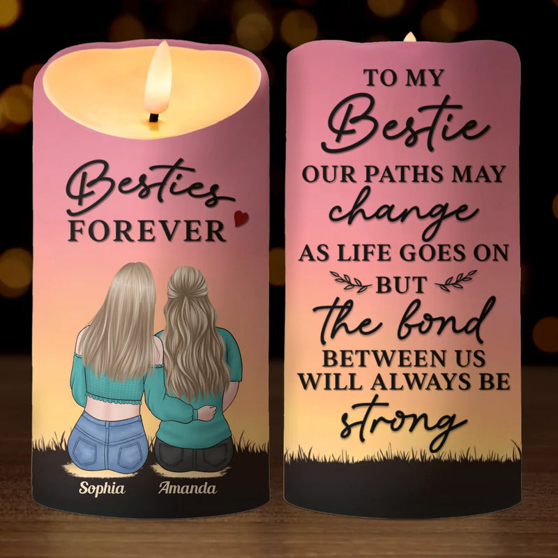 The Bond Between Us Will Always Be Strong - Bestie Personalized Custom LED Candle - Christmas Gift For Best Friends, BFF, Sisters