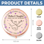 Custom Compact Mirror - Personalized Birthday Gifts For Mom, Daughter - Forever Connected By Love, Always