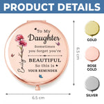 Custom Compact Mirror - Personalized Birthday Gifts For Daughter - A Daughter, My Sweetest Forever