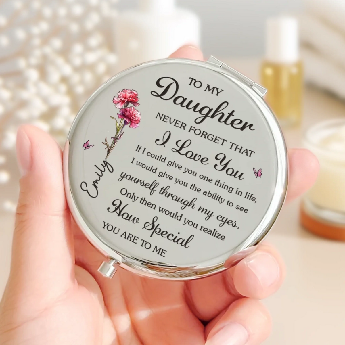 Custom Compact Mirror - Personalized Birthday Gifts For Daughter - Always My Girl, Forever Loved