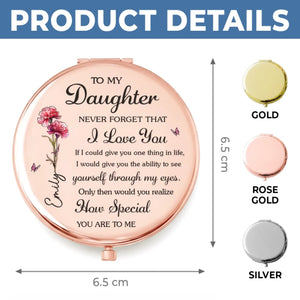 Custom Compact Mirror - Personalized Birthday Gifts For Daughter - Always My Girl, Forever Loved