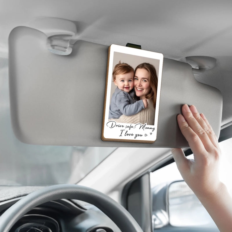 Custom Photo Car Visor Clip - Personalized Birthday Gifts For Mom, Dad, Brother, Sister, Kids - Drive Safe, My World