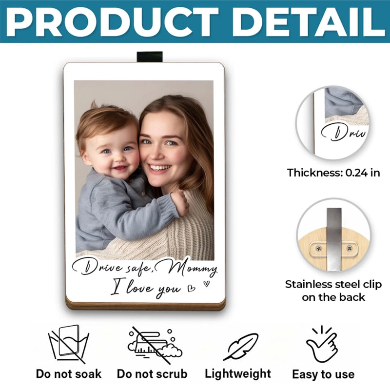 Custom Photo Car Visor Clip - Personalized Birthday Gifts For Mom, Dad, Brother, Sister, Kids - Drive Safe, My World