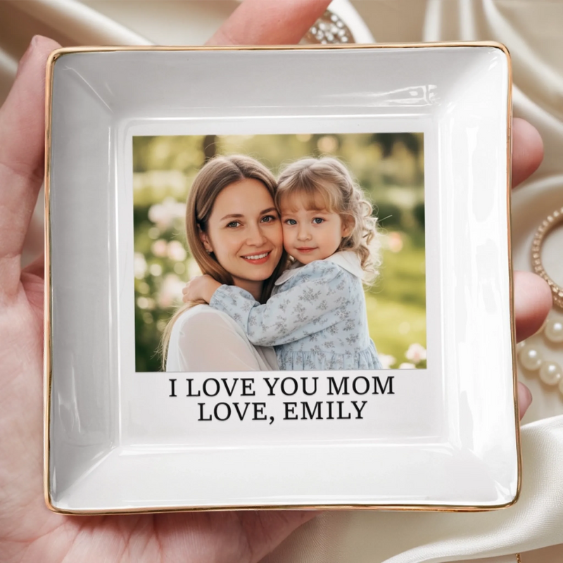 Custom Photo Jewelry Dish - Personalized Mother's Day Gifts For Mom, Grandma - A Daily Reminder Of Love