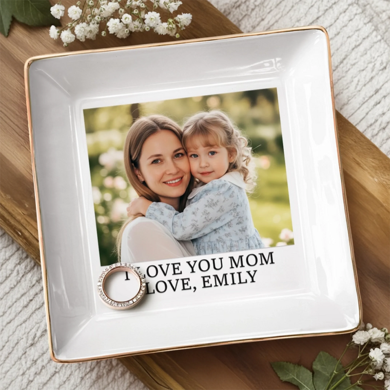 Custom Photo Jewelry Dish - Personalized Mother's Day Gifts For Mom, Grandma - A Daily Reminder Of Love