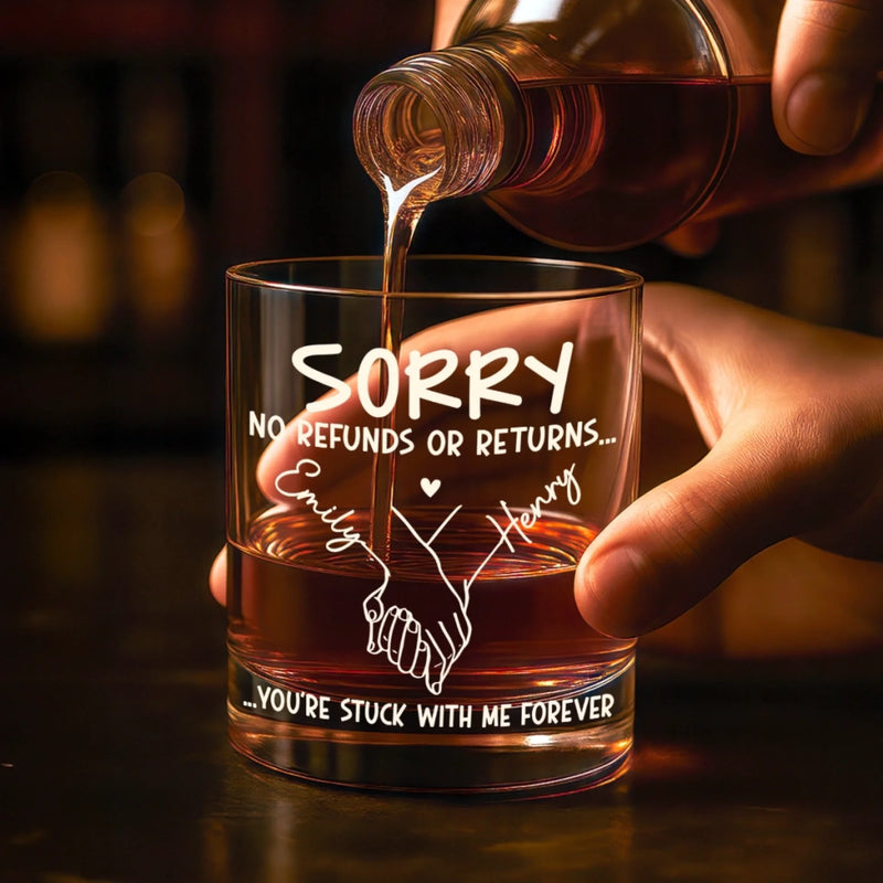 Custom Whiskey Glass - Personalized Anniversary Wedding Gifts For Husband And Wife, Him And Her - No Refunds, Forever Yours