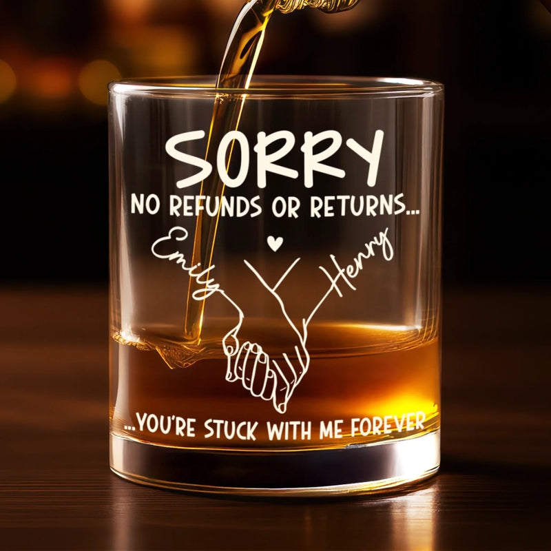 Custom Whiskey Glass - Personalized Anniversary Wedding Gifts For Husband And Wife, Him And Her - No Refunds, Forever Yours
