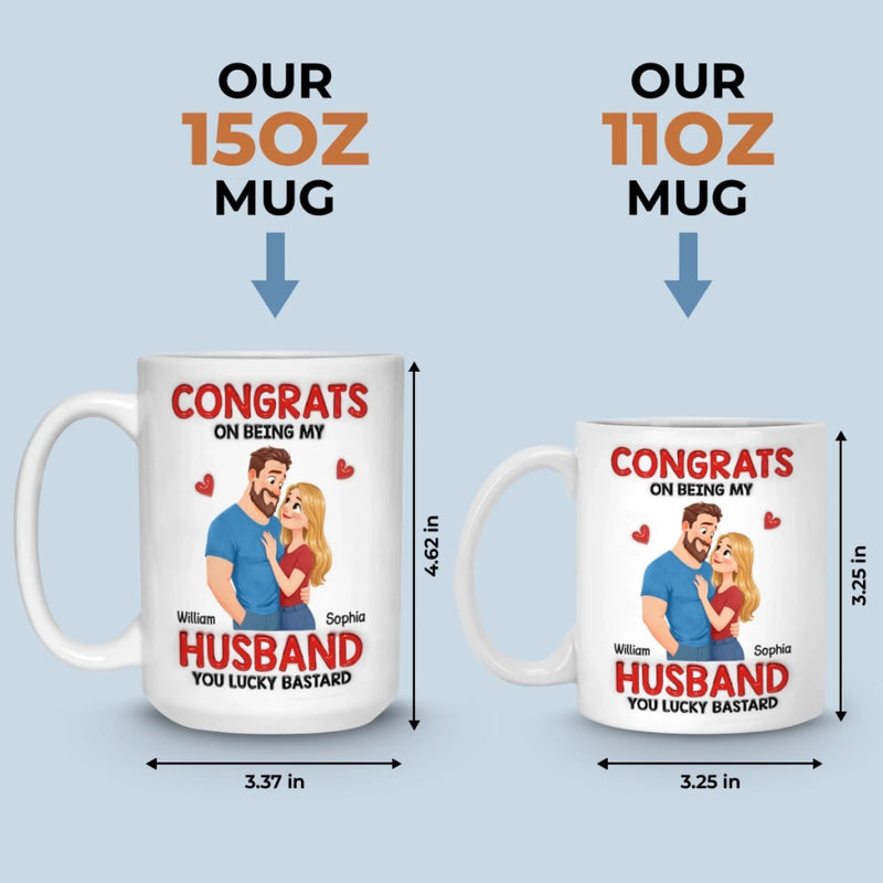 Custom 3D Inflated Effect Printed Mug - Personalized Anniversary Wedding Gifts For Husband And Wife, Him And Her - You’re Welcome, Handsome