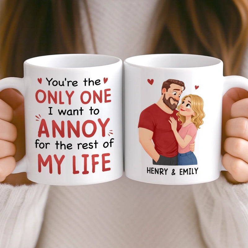 Custom Mug - Personalized Anniversary Wedding Gifts For Husband And Wife, Him And Her - Annoying You For Life