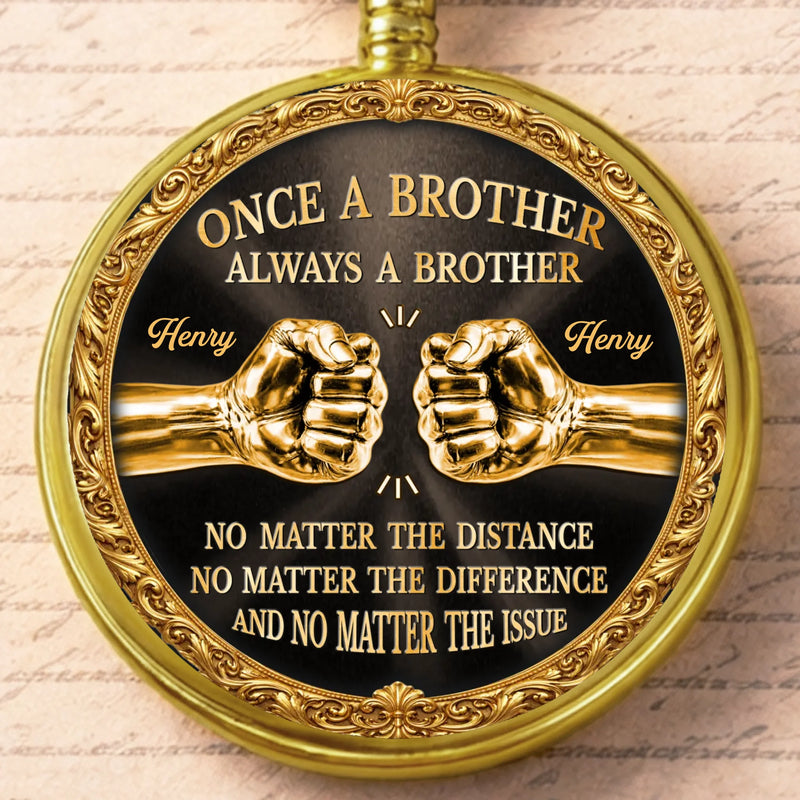 Custom Pocket Watch - Personalized Birthday Gifts For Brother - Forever Brothers Always